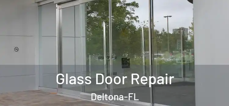 Glass Door Repair Deltona-FL