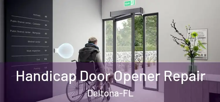 Handicap Door Opener Repair Deltona-FL