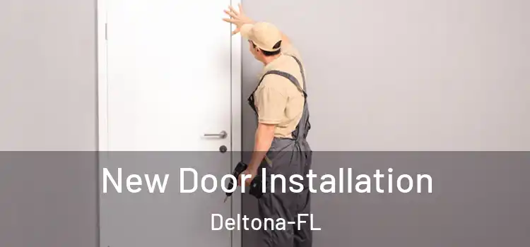 New Door Installation Deltona-FL