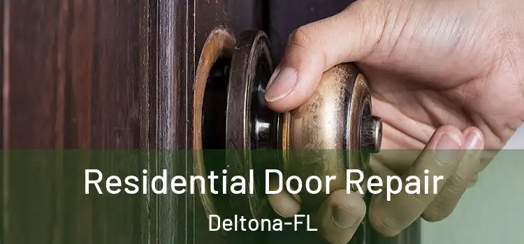 Residential Door Repair Deltona-FL